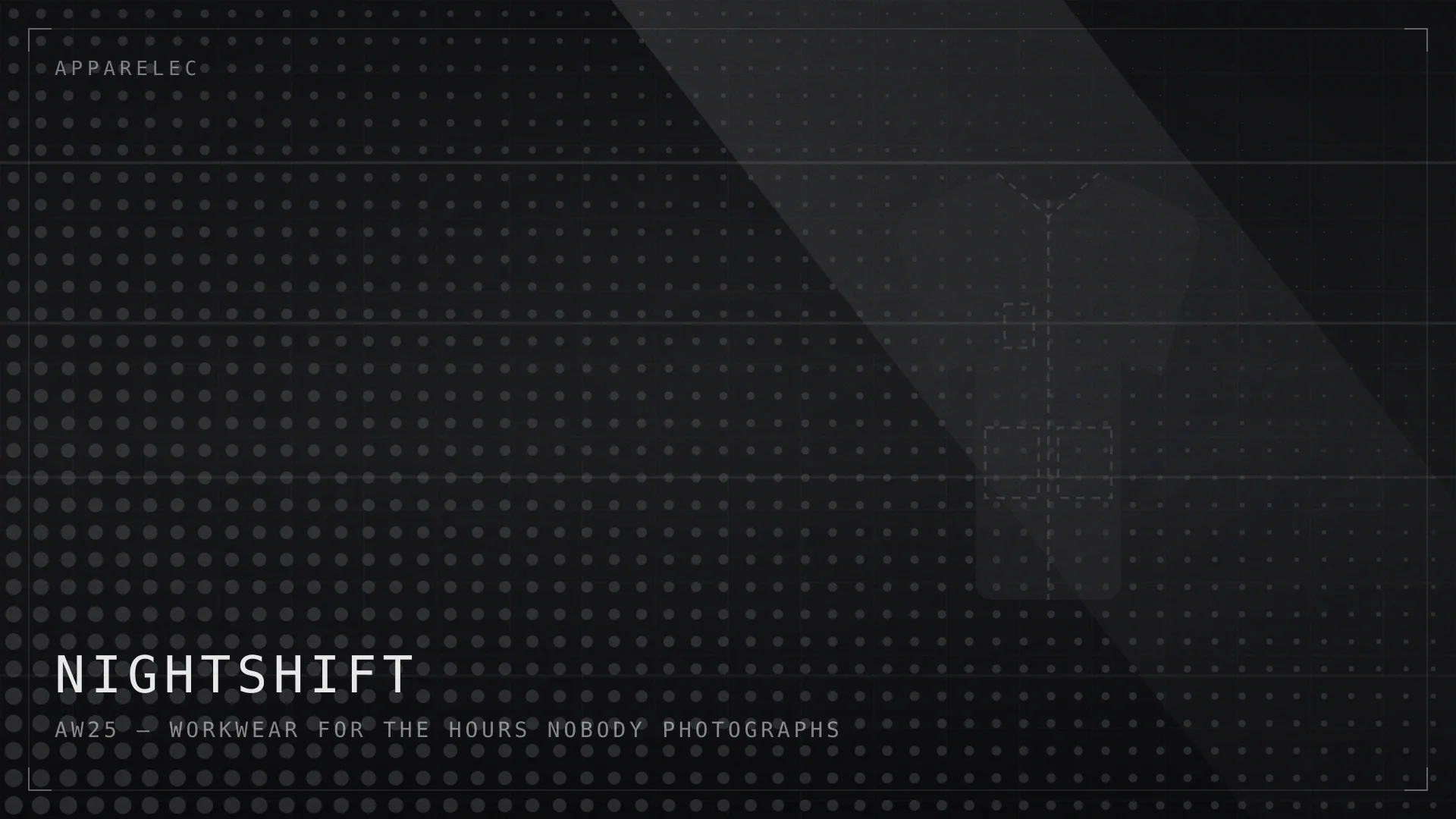 Nightshift — Workwear for the hours nobody photographs